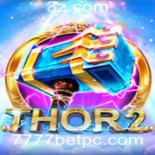 Descubra Thor2: O Novo Jogo Revolucionário da 7777bet